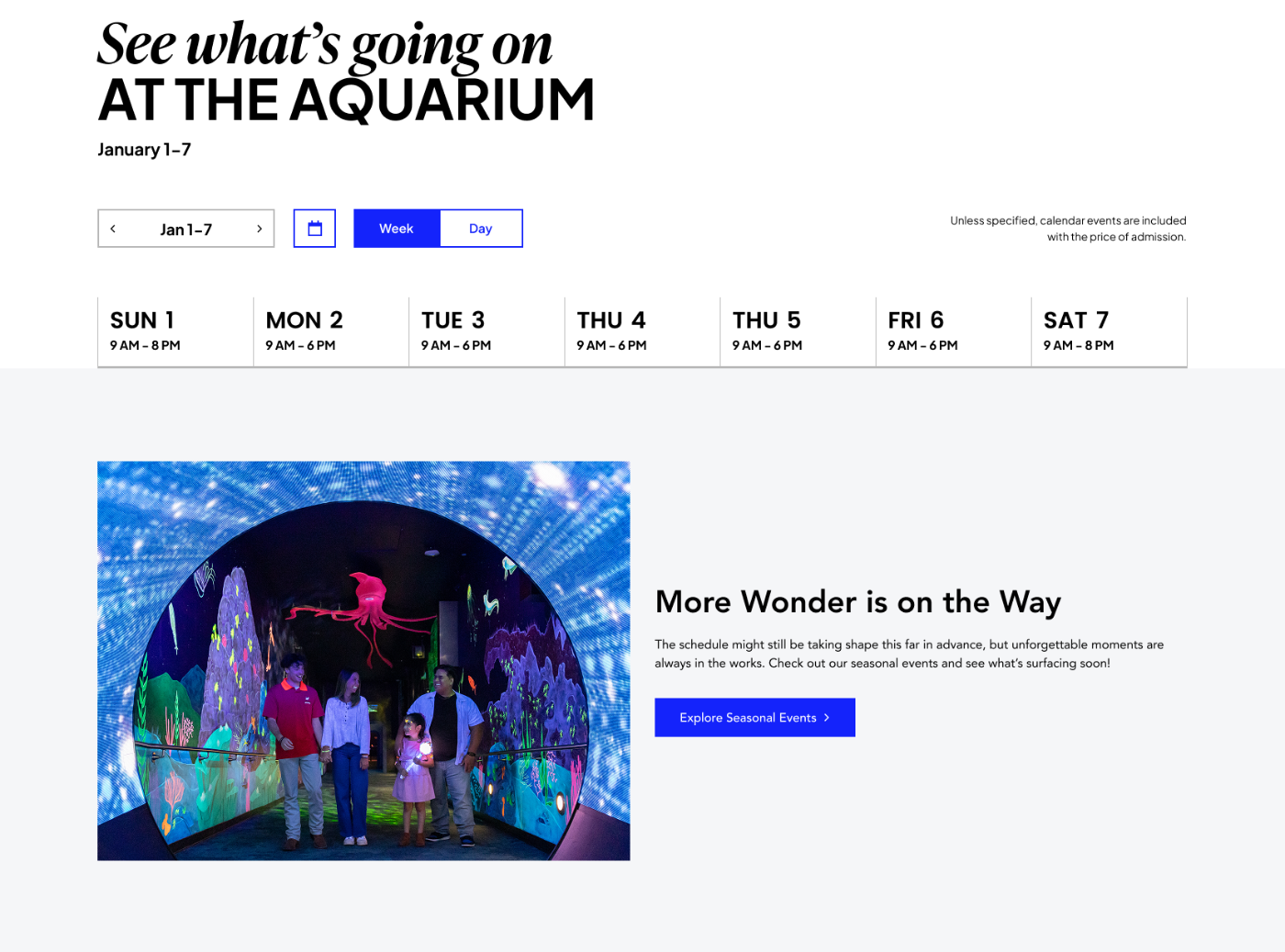 Future-date state: the week of January 1 to 7 shows day columns with operating hours but no events; below it, a photograph of a family in an illuminated tunnel sits beside the heading More Wonder is on the Way, a short explanation, and an Explore Seasonal Events button.